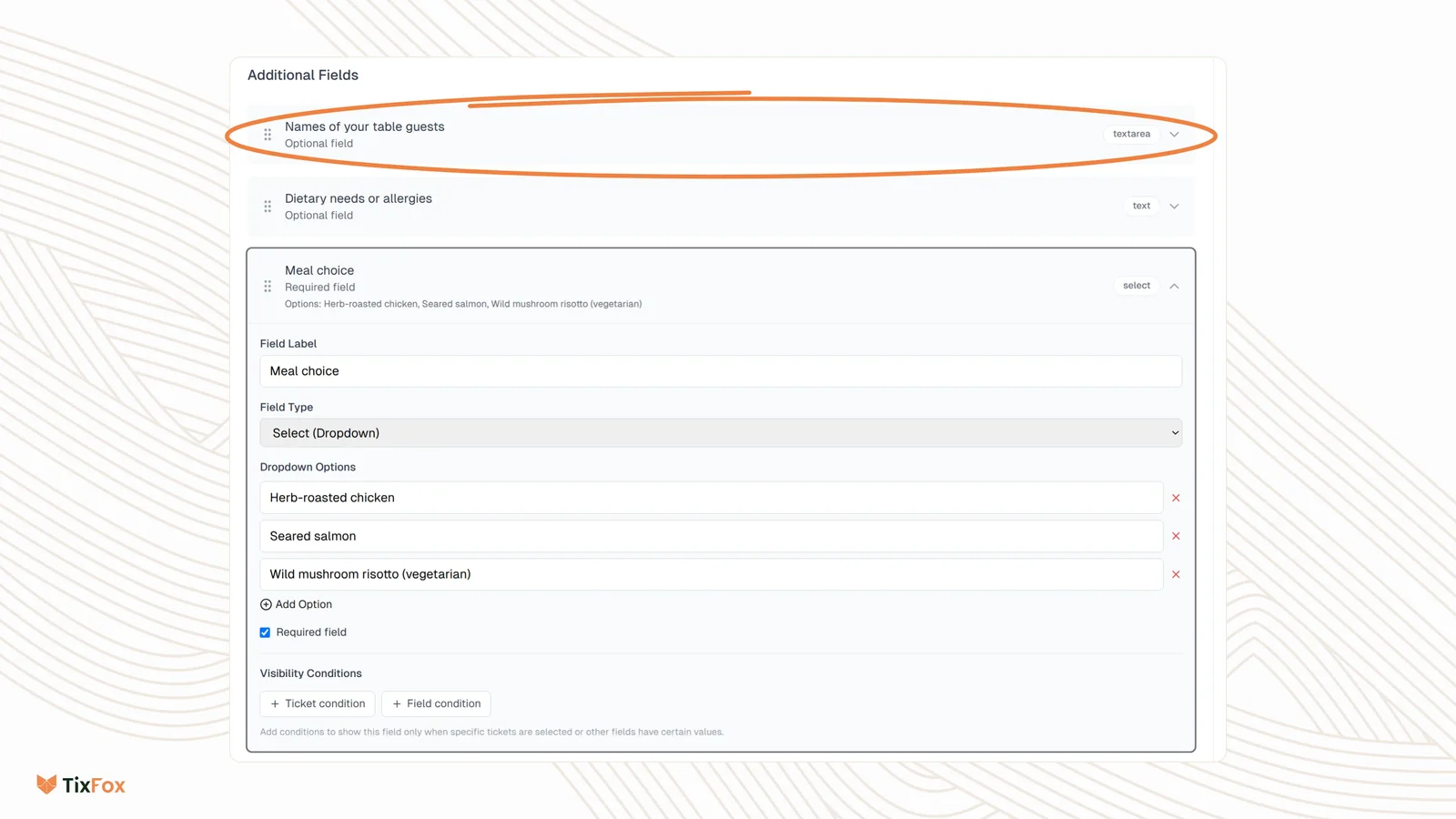 TixFox Custom Fields for a gala: Names of your table guests (text area, circled), Dietary needs or allergies, and Meal choice as a required dropdown with Herb-roasted chicken, Seared salmon and Wild mushroom risotto (vegetarian).