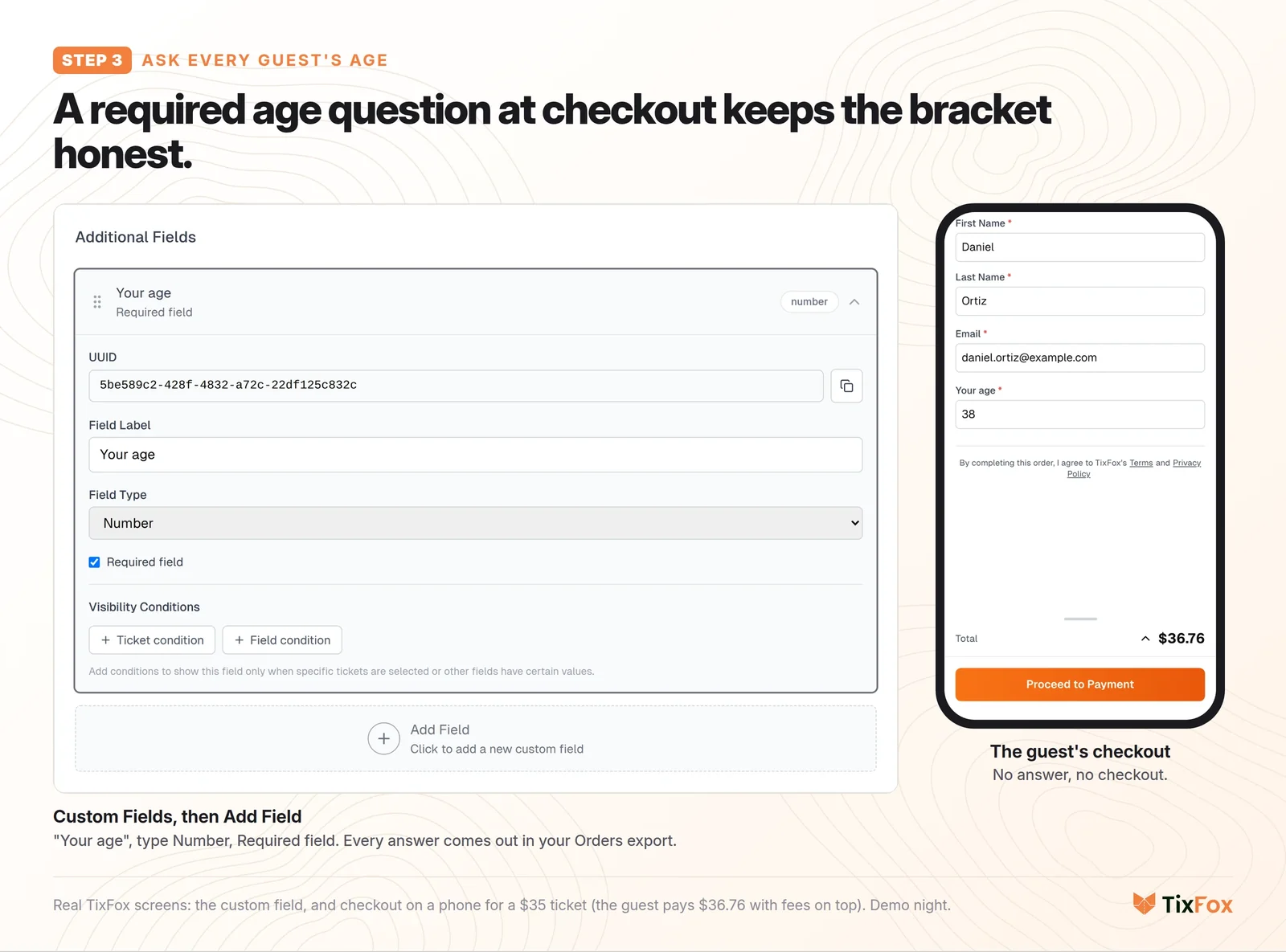 The age question: the Your age custom field in TixFox (type Number, Required), and the guest's checkout on a phone asking for their age.