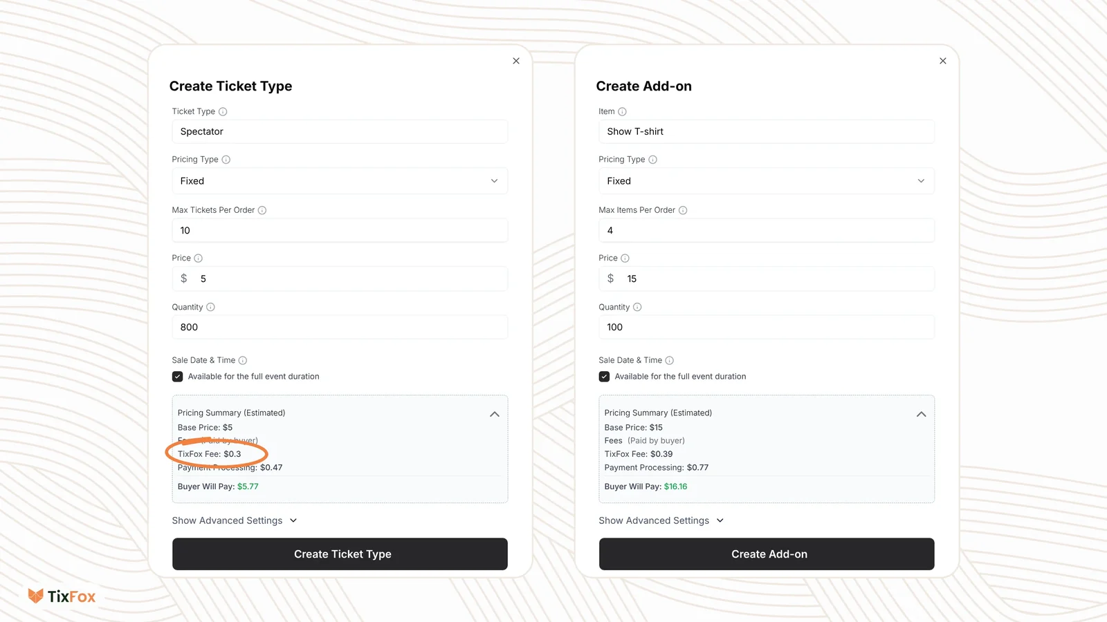 A Spectator ticket type in TixFox at $5, up to 10 per order and 800 available, with the TixFox fee of $0.30 circled, next to a Show T-shirt add-on at $15 with up to 4 per order.