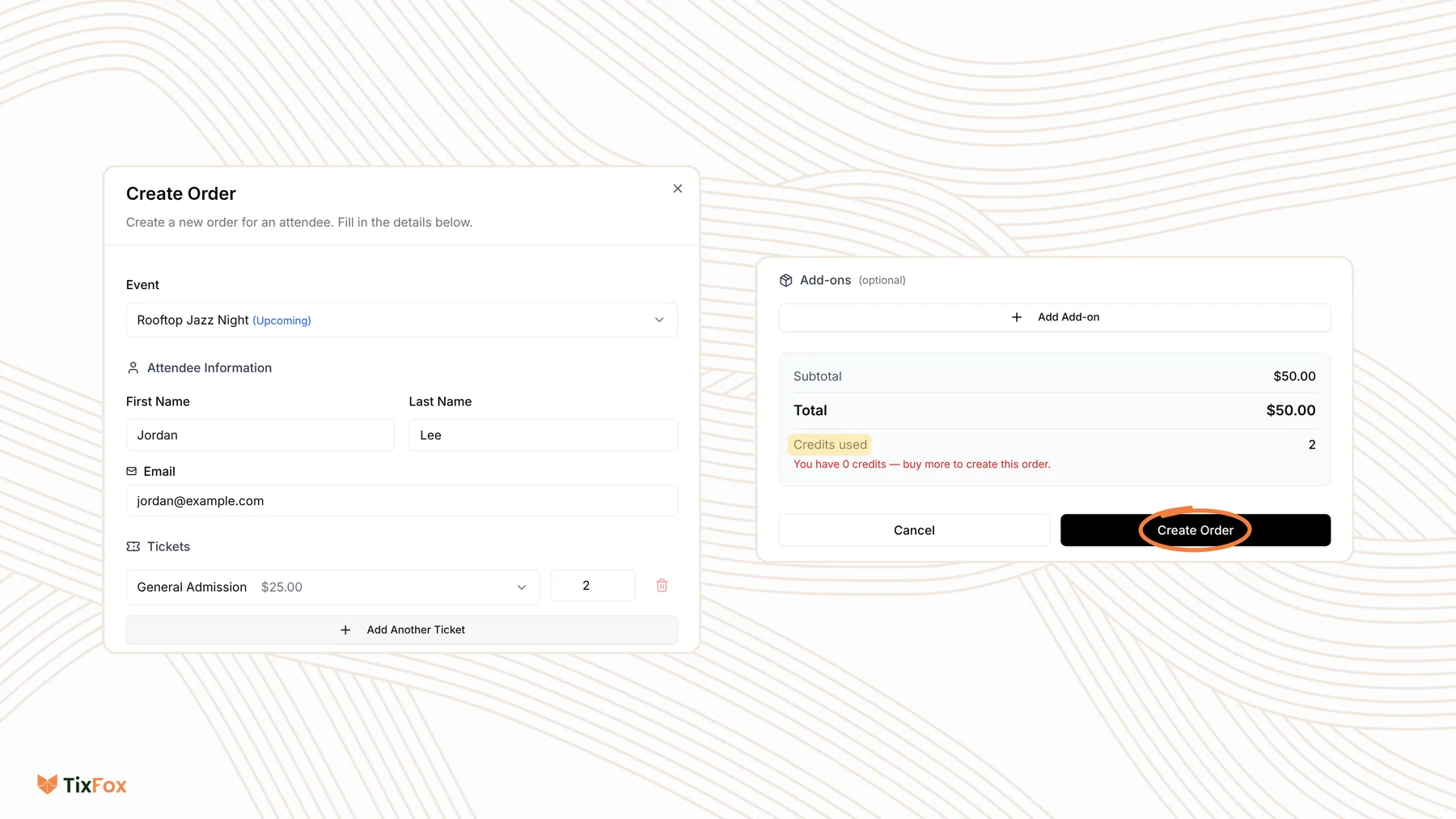 The Create Order window in TixFox for Rooftop Jazz Night with attendee Jordan Lee and 2 General Admission tickets at $25, next to the order summary with a total of $50, Credits used 2 highlighted, the message You have 0 credits, buy more to create this order, and the Create Order button circled.