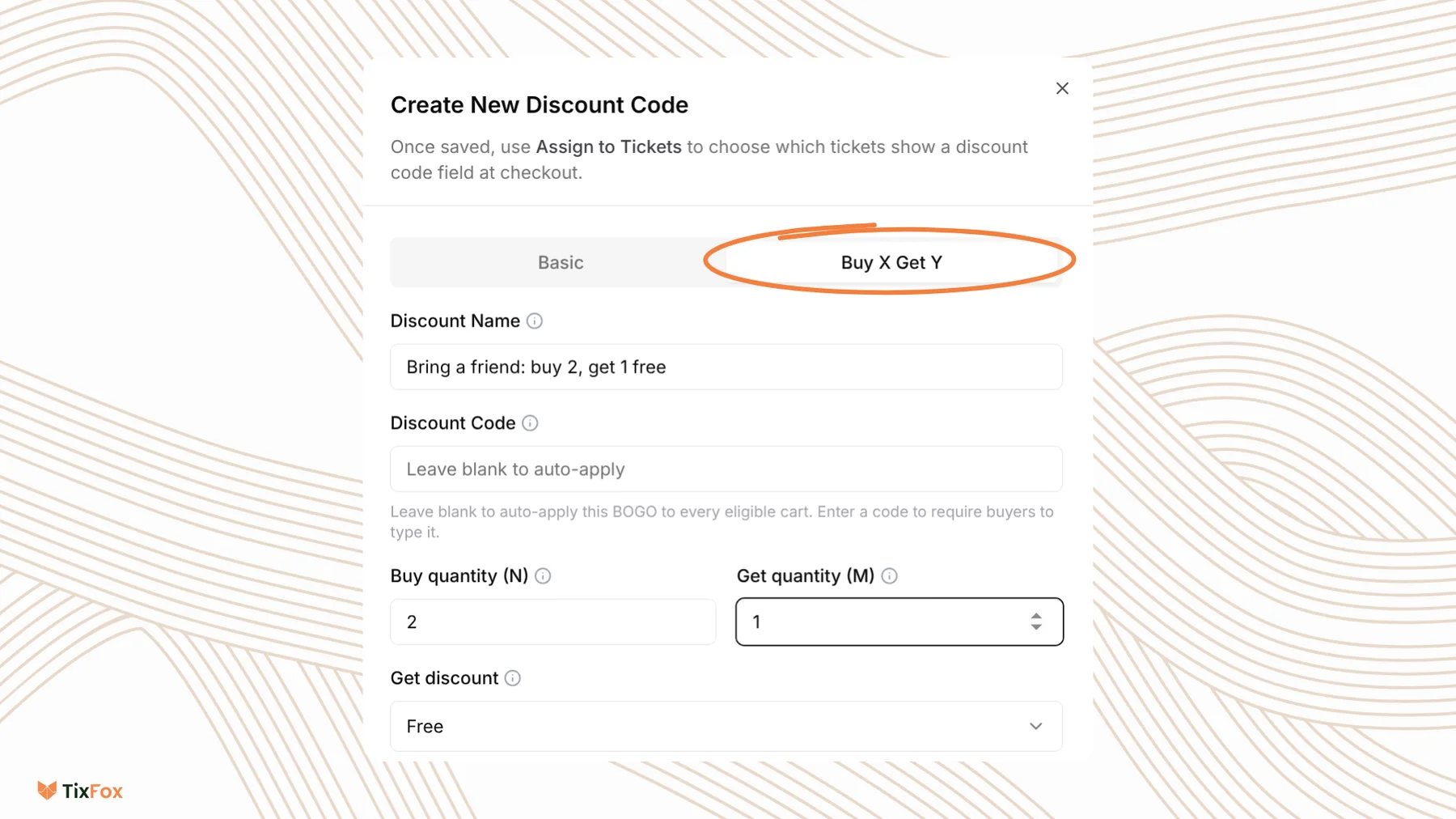 The Create New Discount Code panel in TixFox on the Buy X Get Y tab: Discount Name Bring a friend: buy 2, get 1 free, Discount Code left blank to auto-apply, Buy quantity 2, Get quantity 1 and Get discount set to Free.
