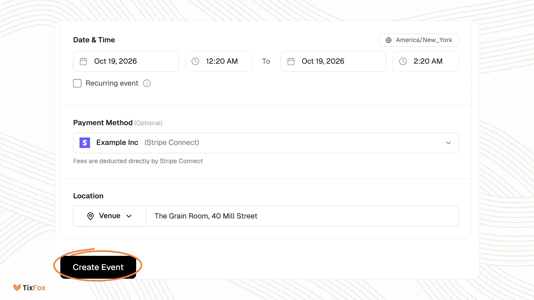 The Date and Time, Payment Method and Location sections of the Create Your Event page, with a venue address entered and the Create Event button circled.