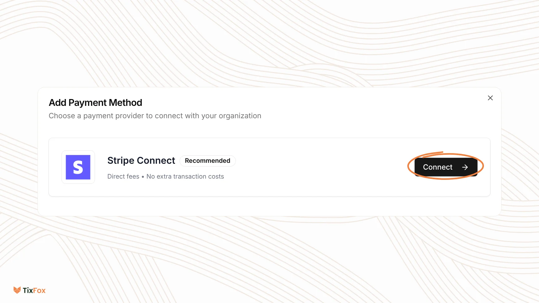 The Add Payment Method window in TixFox with Stripe Connect, marked Recommended, and the Connect button circled.
